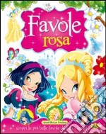 Favole rosa libro