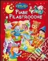 Fiabe e filastrocche libro