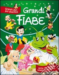 Grandi fiabe libro