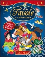 Favole e avventure libro