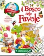 Il bosco delle favole libro