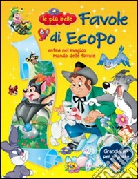 Le più belle favole di Esopo libro