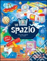 Lo spazio. Ediz. illustrata libro