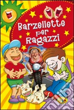 Barzellette per ragazzi libro