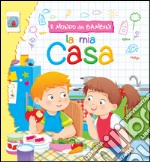 La mia casa libro