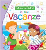 Le mie vacanze libro