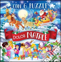 Dolce Natale. Ediz. illustrata libro