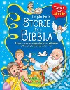 Le più belle storie della Bibbia libro