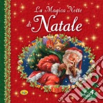 La magica notte di Natale. Ediz. a colori. Con 4 Puzzle libro