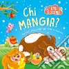 Chi mangia? libro