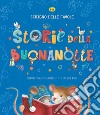 Storie della buonanotte libro