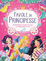 Favole di principesse libro