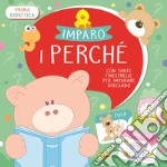 Imparo i perché. Ediz. a colori libro