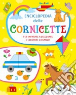 Enciclopedia delle cornicette. Ediz. a colori