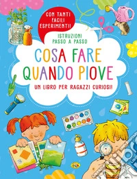 Cosa fare quando piove libro