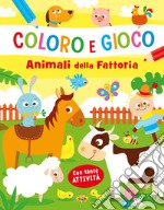 Animali della fattoria. Coloro e gioco. Ediz. a colori libro