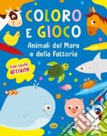 Animali del mare e della fattoria. Coloro e gioco. Ediz. a colori libro