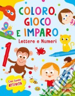 Lettere e numeri. Coloro, gioco e imparo. Ediz. a colori libro