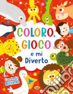 Coloro, gioco e mi diverto. Ediz. a colori libro