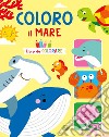 Coloro il mare. Ediz. a colori libro di Brancati Laura