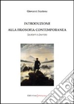 Introduzione alla filosofia contemporanea. Da Kant a Derrida libro