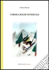 I primi giochi invernali libro