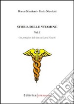 Storia delle vitamine. Vol. 1