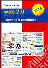 Web 2.0. Internet è cambiato libro