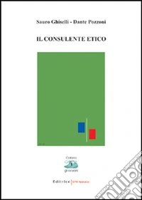 Il consulente etico libro