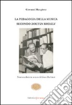 La pedagogia della musica secondo Zoltán Kodály