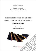 Osservazioni socio-giuridiche sulla comunicazione pubblica istituzionale libro