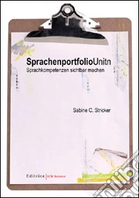 Sprachenportfolio Unitn. Sprachkompetenzen sichtbar machen libro