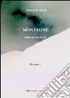 Montagne. Gente strana lassù libro