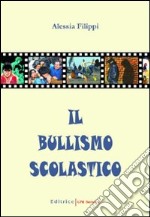 Il bullismo scolastico