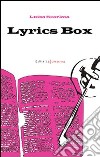 Lyrics box libro di Scarlata Luisa