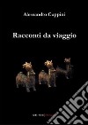 Racconti da viaggio libro