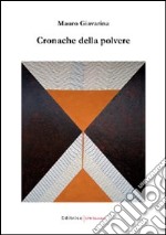 Cronache della polvere libro