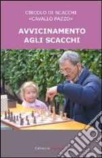 Avvicinamento agli scacchi