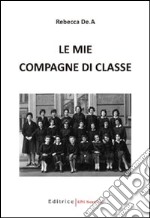 Le mie compagne di classe