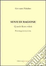 Sensi di ragione. Quando Icaro volerà. Personaggi senza nome