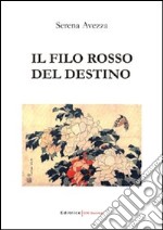 Il filo rosso del destino