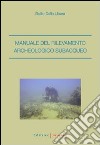 Manuale del rilevamento archeologico subacqueo libro