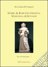 Marie de Rabutin-Chantal, marchesa di Sévigné libro