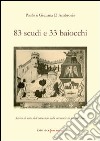 Ottantatré scudi e 33 baiocchi. Scorci di vita dell'Ottocento nelle memorie di un servitore libro