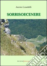 Sorrisoecenere libro