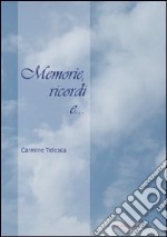 Memorie; ricordi e... libro