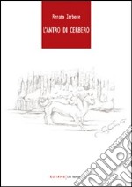 L'antro di Cerbero libro