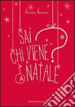 Sai chi viene a Natale?