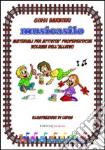 Musicasilo. Per la Scuola materna libro