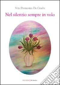Nel silenzio sempre in volo libro